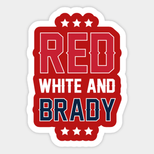 Patriots - Red, White, & Brady Sticker